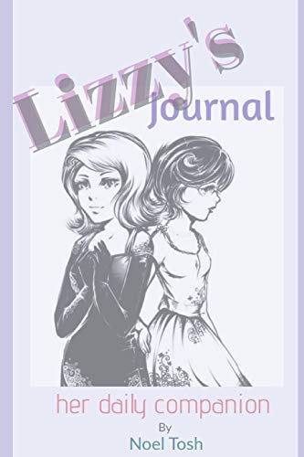 Lizzy's Jounal: Her daily companion