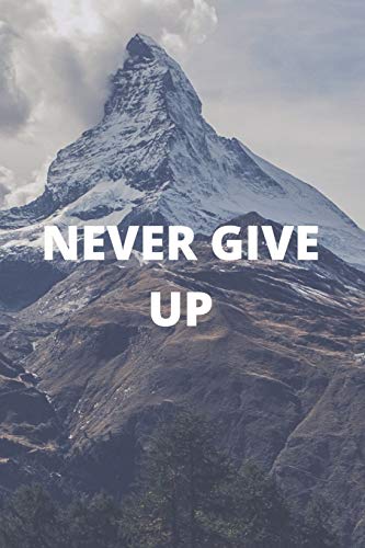 NEVER GIVE UP: 120 PAGES (6??9)