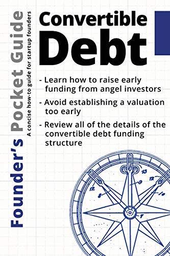 Founder???s Pocket Guide: Convertible Debt