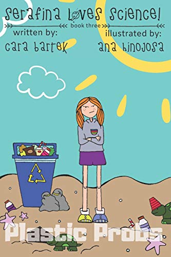 Plastic Probs (Serafina Loves Science!)