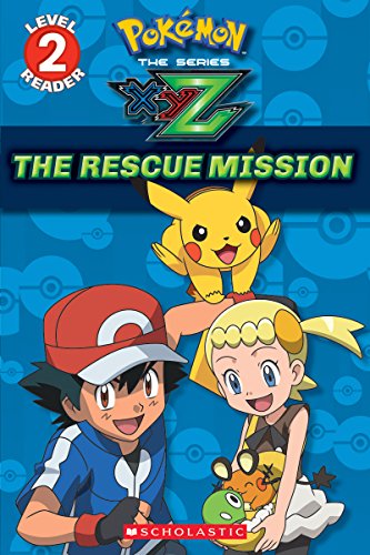 The Rescue Mission (Pok???mon Leveled Reader)