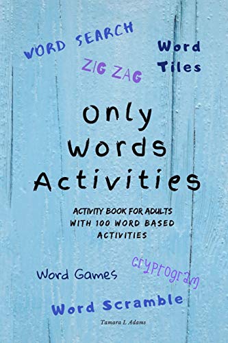 Only Words Activities: Activity book for adults with100 word based activities