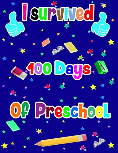 I survived 100 Days of preschool: handwriting workbook for preschool students this is great gifts idea for kids and teachers  to celebrate 100days of learning and collect memories & stories