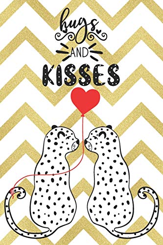 Hugs And Kisses: Valentine Day Notebook for Leopard Lovers | Gift for Loved One | Friend Co-Worker | Kids (Romantic Journals and Coloring Books for Adults and Kids)