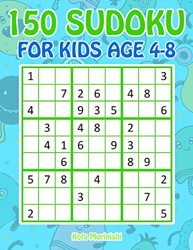 150 Sudoku for Kids Ages 4-8: Sudoku With Cute Monster Books for Kids (Sudoku Puzzle Books for Kids)