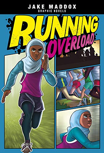 Running Overload (Jake Maddox Graphic Novels)