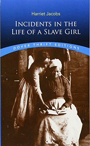 Incidents in the Life of a Slave Girl (Dover Thrift Editions)