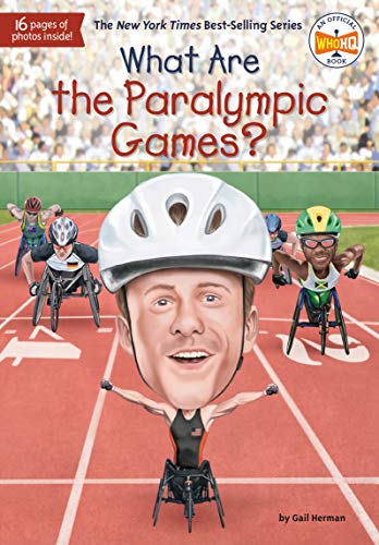 What Are the Paralympic Games? (What Was?) by Gail Herman
