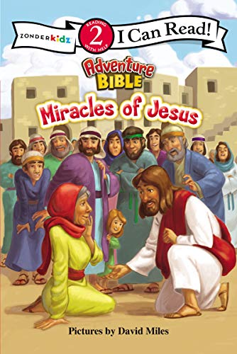 Miracles of Jesus: Level 2 (I Can Read! / Adventure Bible)