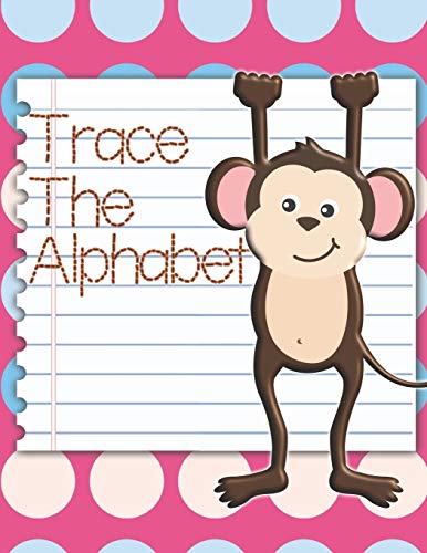 Trace The Alphabet: Learn to Print  Numbers Counting Workbook For Kids