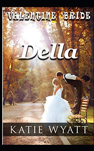 Della (Valentine Bride Series)