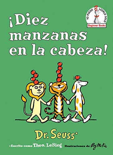 ???Diez manzanas en la cabeza! (Beginner Books(R)) (Spanish Edition)