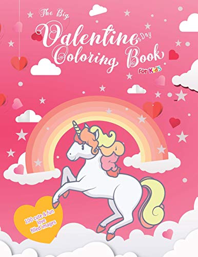 The Big Valentine's Day Coloring Book for Kids: Kawaii Animals 100 Cute & Fan Love filled Jumbo images for girls | Preschool Toddlers | Children Ages ... cover design (Valentines Gift for Kids)