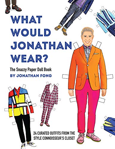 What Would Jonathan Wear?: The Snazzy Paper Doll Book