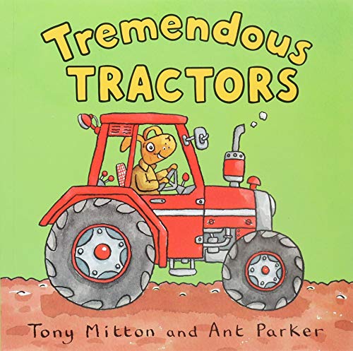 Tremendous Tractors (Amazing Machines)
