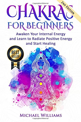 CHAKRAS: Chakras for Beginners