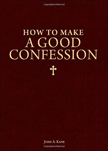 How to Make a Good Confession: A Pocket Guide to Reconciliation with God