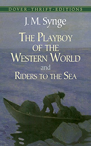 The Playboy of the Western World and Riders to the Sea