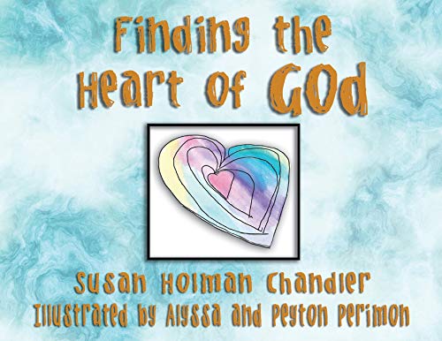 Finding the Heart of God