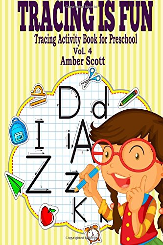 Tracing Is Fun ( Tracing Activity Book For Preschool) - Vol. 4 (Kids Fun Activity Book Series)