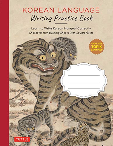 Korean Language Writing Practice Book: Learn to Write Korean Hangeul Correctly (Character Handwriting Sheets with Square Grids)
