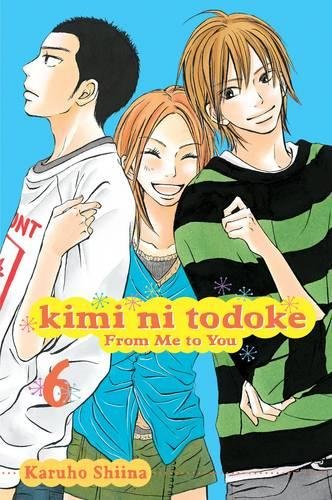Kimi ni Todoke: From Me to You, Vol. 6 (6)