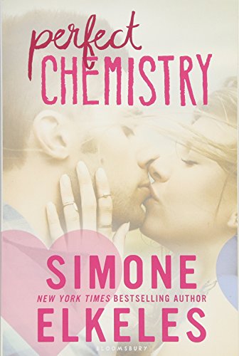 Perfect Chemistry (A Perfect Chemistry Novel)