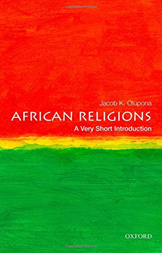 African Religions: A Very Short Introduction (Very Short Introductions)
