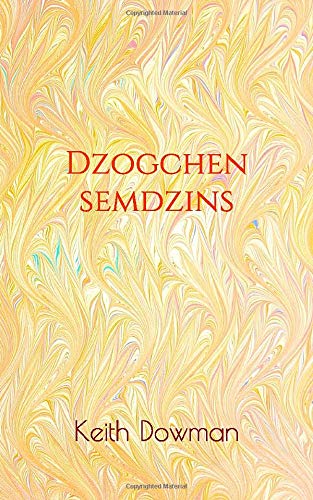 Dzogchen Semdzins (Dzogchen Teaching Series)