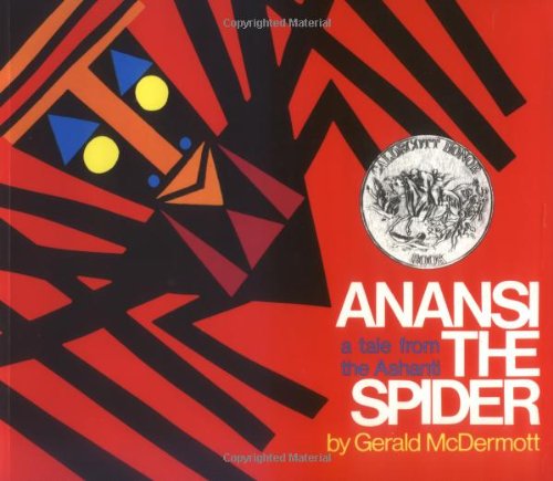 Anansi the Spider: A Tale from the Ashanti