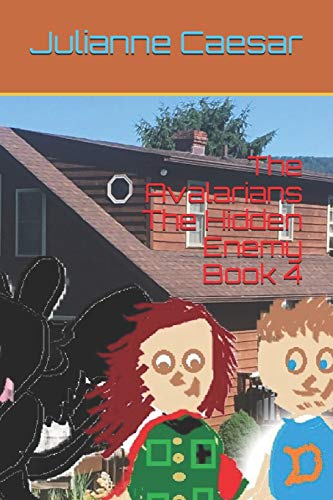 The Avalarians The Hidden Enemy Book 4