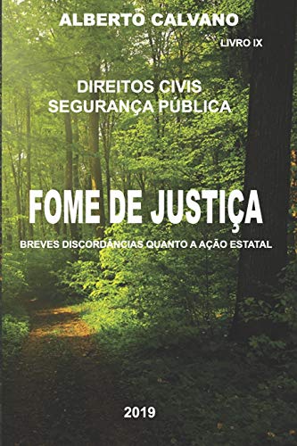 Direitos Civis Seguran???a P???blica  FOME DE JUSTI???A BREVES DISCORD???NCIAS QUANTO ??? A??????O ESTATAL (Portuguese Edition)