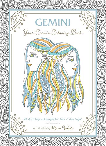 Gemini: Your Cosmic Coloring Book: 24 Astrological Designs for Your Zodiac Sign!