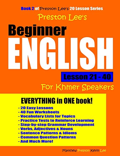 Preston Lee's Beginner English Lesson 21 - 40 For Khmer Speakers