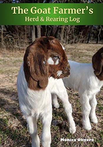The Goat Farmer?ÇÖs Herd & Rearing Log