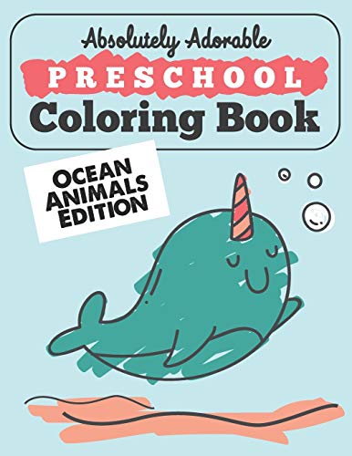 Absolutely Adorable Preschool Coloring Book