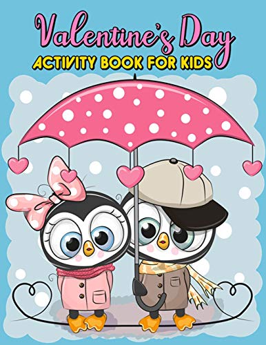 Valentine???s Day Activity Book For Kids: A Fun Workbook Game For Learning, Coloring, Dot To Dot, Mazes, Word Search & More!