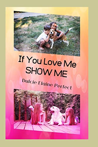If You LOVE Me SHOW Me: Valentine Fun (Special Days)