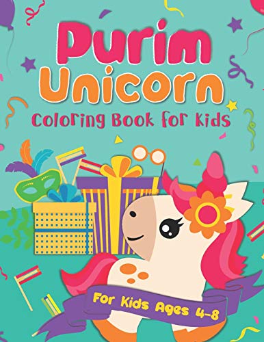 Purim Unicorn Coloring Book for Kids: A Purim Gift Basket Idea for Kids Ages 4-8 | A Jewish High Holiday Coloring Book for Children