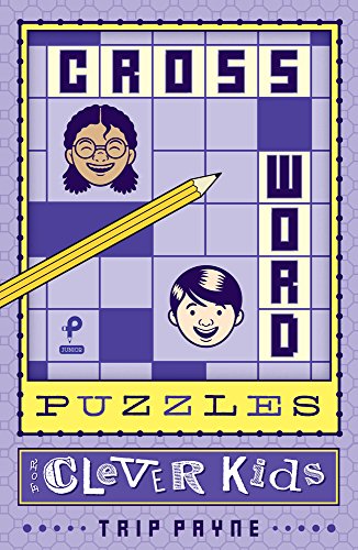 Crossword Puzzles for Clever Kids (Puzzlewright Junior Crosswords)