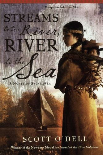 Streams to the River, River to the Sea by Scott Odell