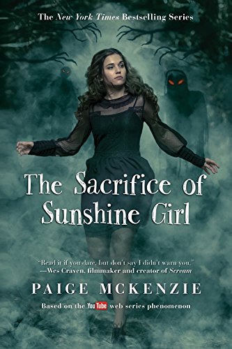 The Sacrifice of Sunshine Girl (The Haunting of Sunshine Girl Series (3))