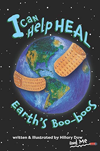 I Can Help Heal Earth's Boo-boos