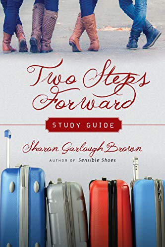 Two Steps Forward Study Guide (Sensible Shoes)