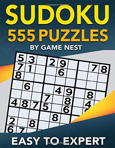 Sudoku 555 Puzzles Easy to Expert: Easy, Medium, Hard, Very Hard, and Expert Level Sudoku Puzzle Book For Adults (Puzzles & Games for Adults)