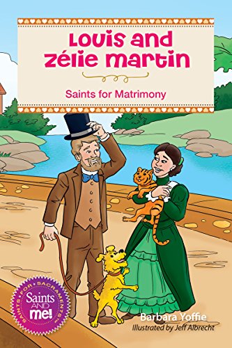 Louis and Z???lie Martin: Saints for Matrimony (Saints and Me)