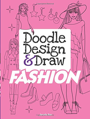 Doodle Design & Draw FASHION (Dover Doodle Books)
