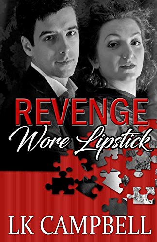 Revenge Wore Lipstick
