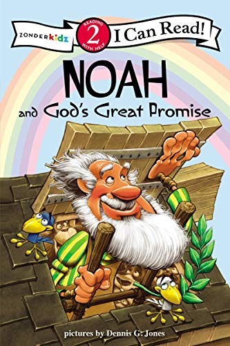 Noah and God's Great Promise: Biblical Values, Level 2 (I Can Read! / Dennis Jones Series)