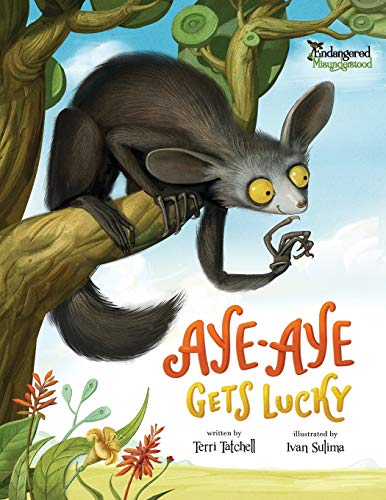 Aye-Aye Gets Lucky (Endangered and Misunderstood)
